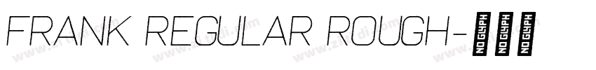 Frank Regular Rough字体转换